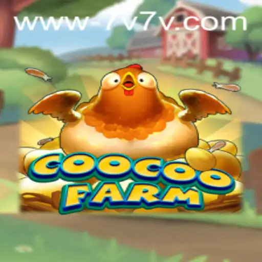 Explore the Enchanting World of 'CooCooFarm': Riveting Game Dynamics and the Mystery of '7V7V'