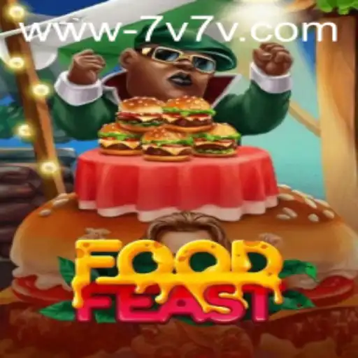 Experience the Culinary Adventure of FoodFeast: Unleashing the Power of 7V7V